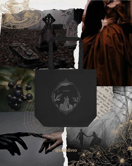 Love Never Dies Tote Bag