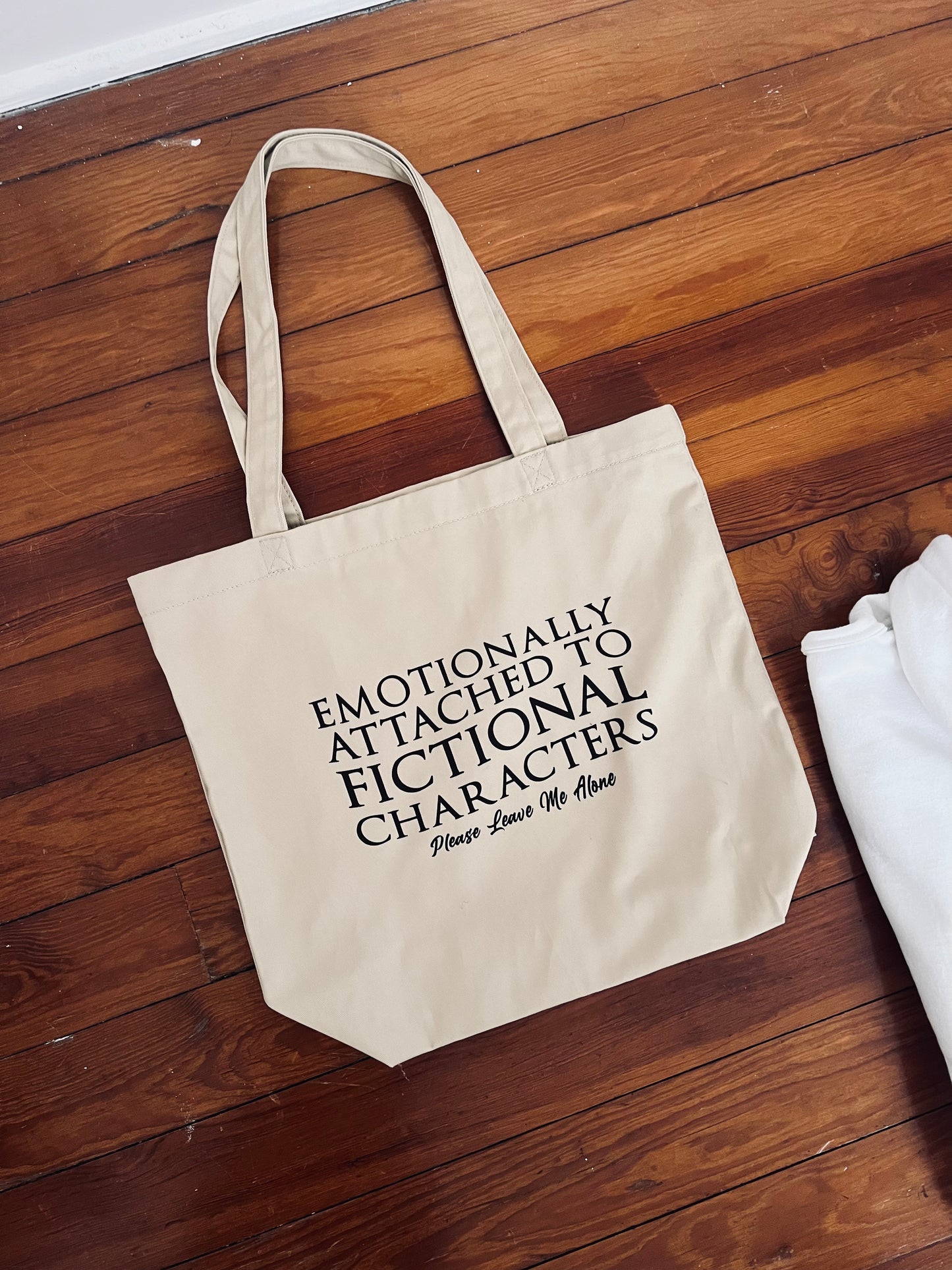 Emotionally Attached Tote Bag